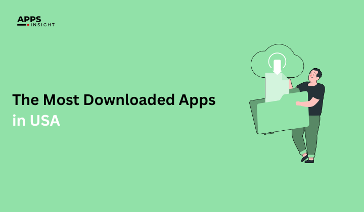 most downloaded apps in USA