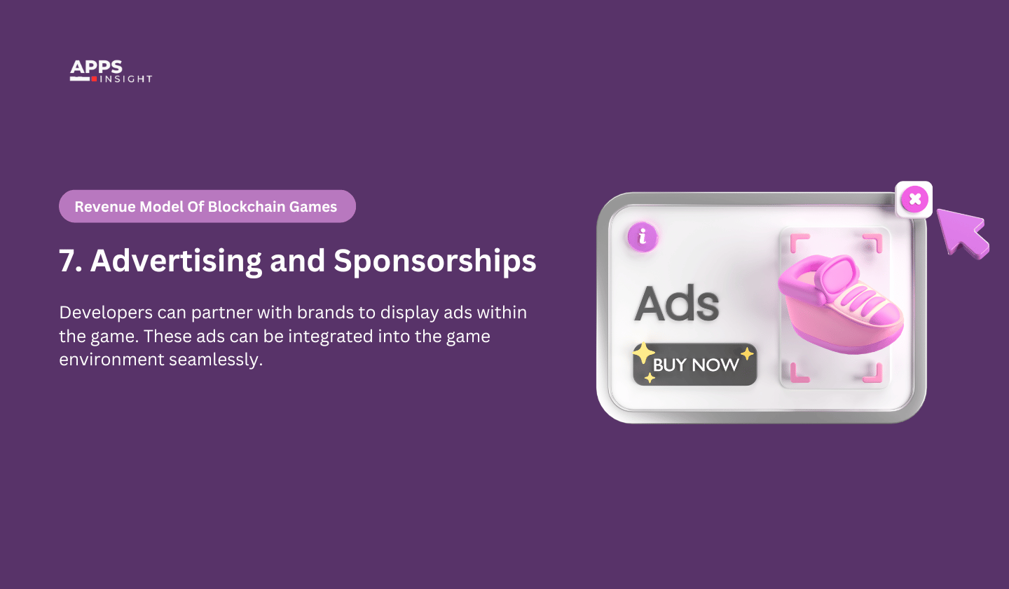 Blockchain games make money by Advertising and Sponsorships