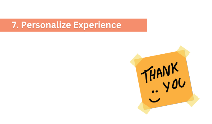 Personalize the Delivery Experience